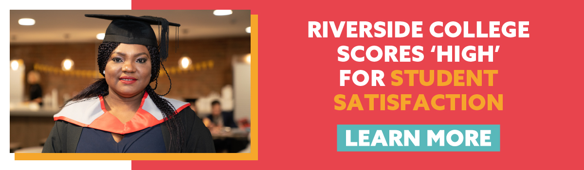 Learn more about Riverside College scoring high for student satisfaction