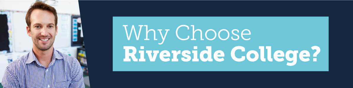 Why choose Riverside College for an Access to Higher Education course