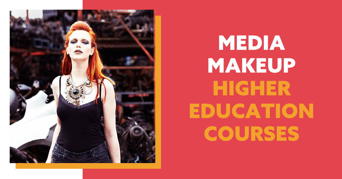 Media Makeup Higher Education Courses