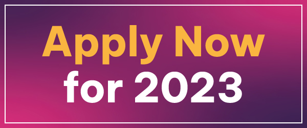 Apply Now for 2023