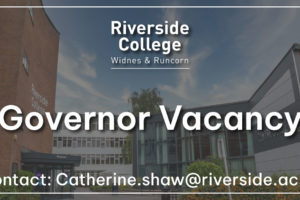 Governor Vacancy at Riverside College Widnes Runcorn