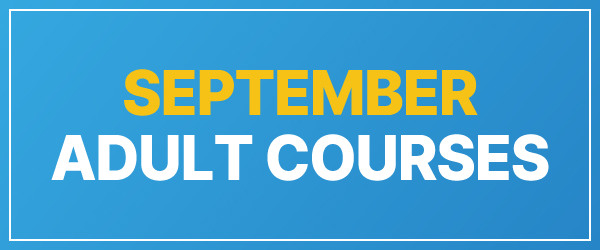 Adult September Courses