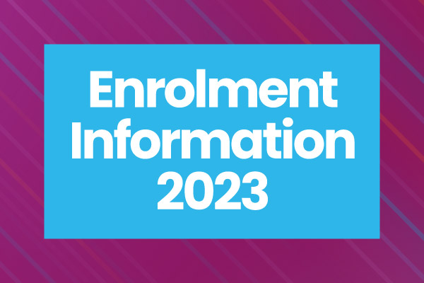 Enrolment Information 2023