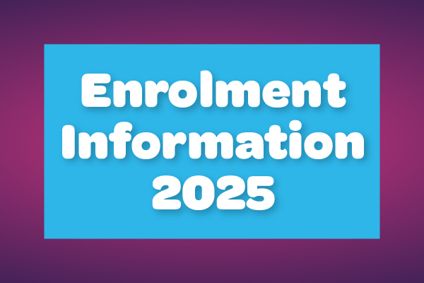 Enrolment Information 2025