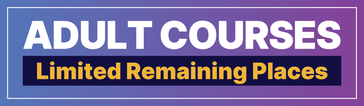 Adult Courses Limited Remaining Places