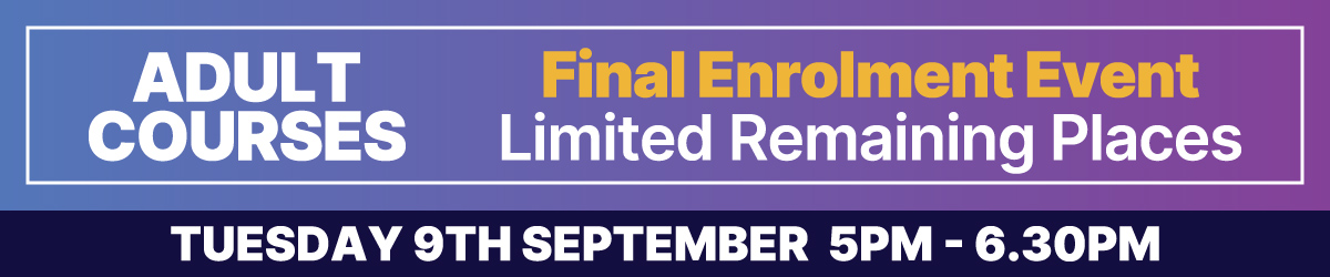 Adult Courses Final Enrolment Event