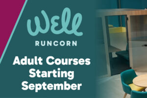 Well Runcorn Riverside College Courses in Runcorn